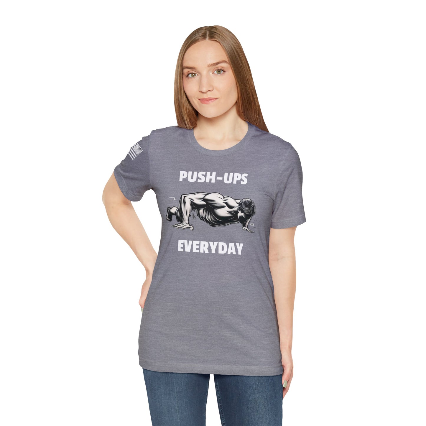 Pushups Everyday Unisex T-Shirt with American Flag and Right Sleeve Patch