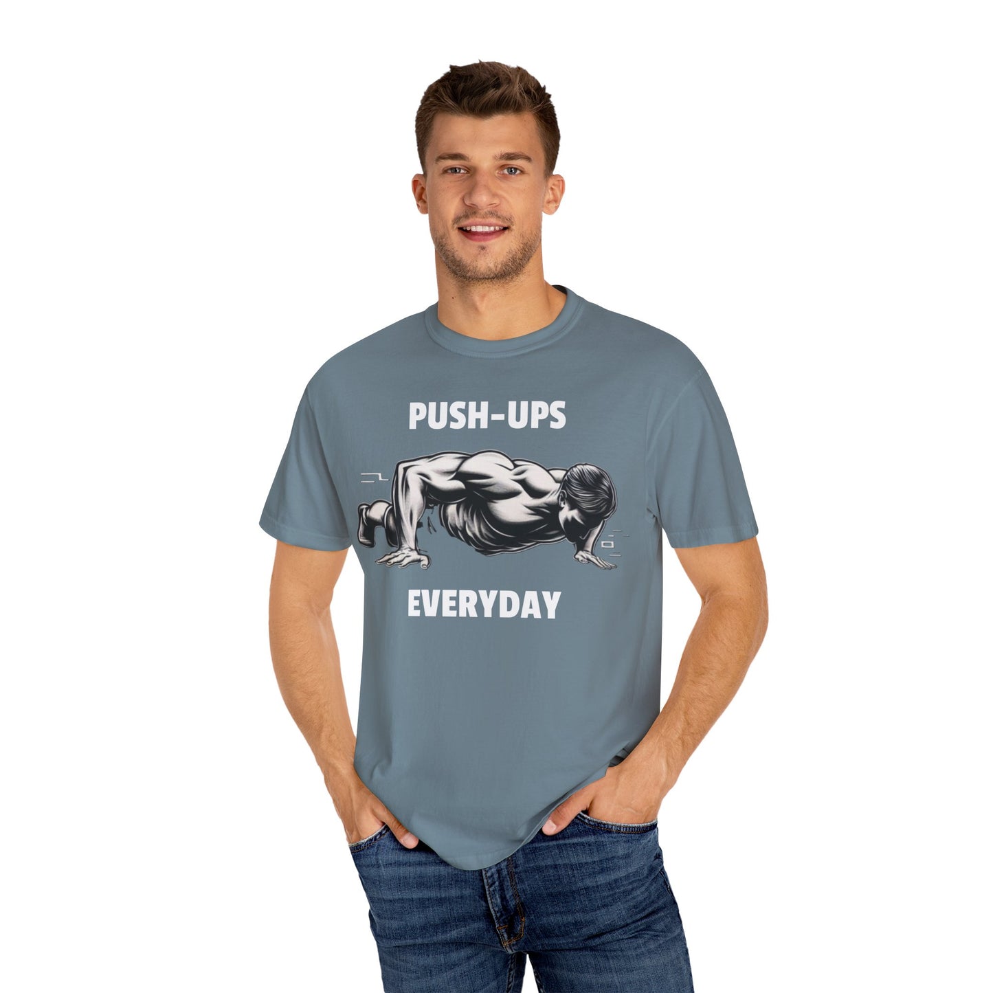 Pushups Everyday Solid Color Unisex Garment-Dyed T-shirt