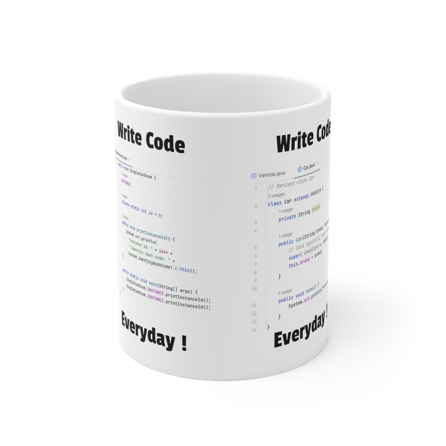 Write Code Everyday Ceramic Mug 11oz