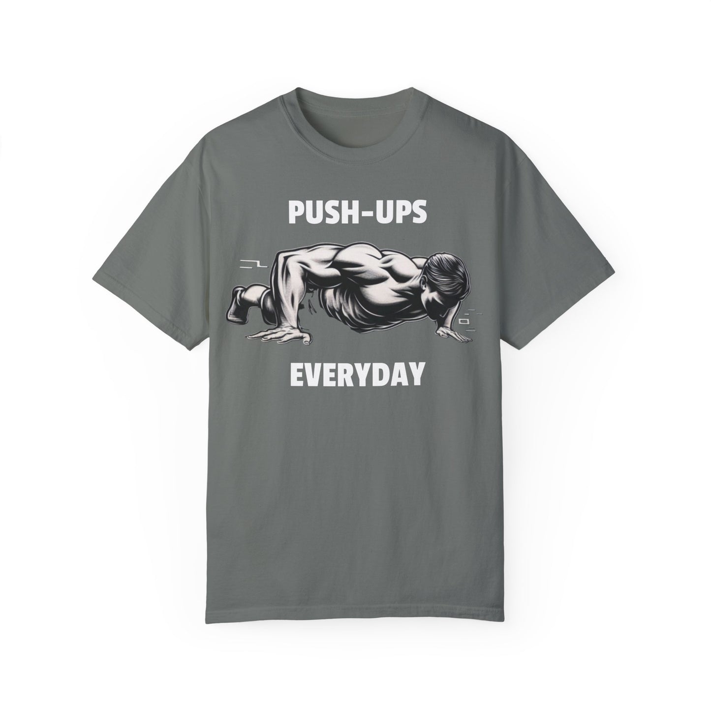 Pushups Everyday Solid Color Unisex Garment-Dyed T-shirt