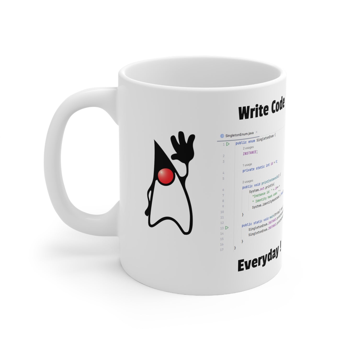 Write Code Everyday Ceramic Mug 11oz